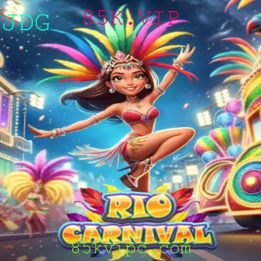 Explorando o Vibrante Mundo de RioCarnival e a Palavras-chave 85K.VIP