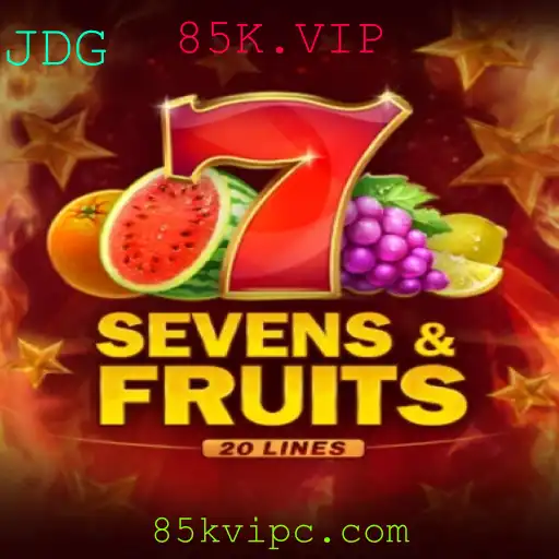 Descubra o Empolgante Mundo de SevensFruits20 - Um Novo Conceito em Jogos com 85K.VIP